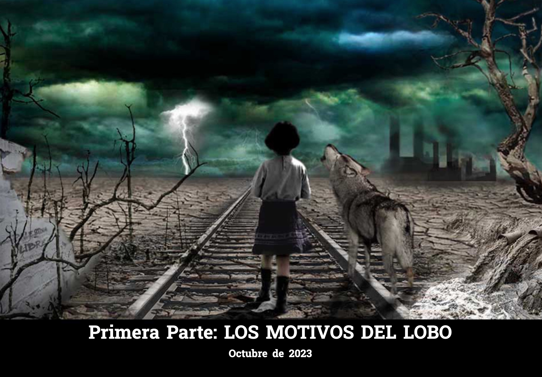 1-Primera_Parte-LOS_MOTIVOS_DEL_LOBO.jpg
